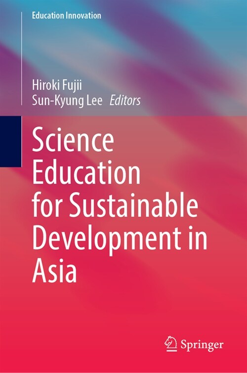 Science Education for Sustainable Development in Asia (Hardcover, 2024)