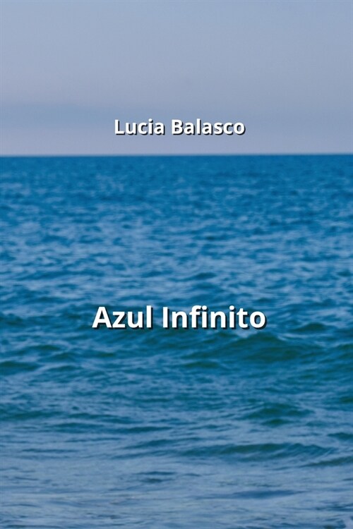 Azul Infinito (Paperback)
