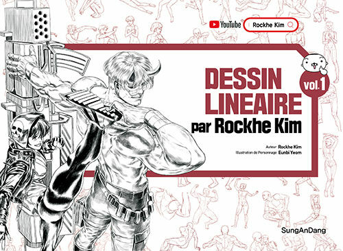 DESSIN LINEAIRE par Rockhe Kim Vol.1 (불어판)