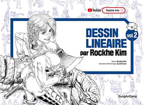 DESSIN LINEAIRE par Rockhe Kim Vol.2 (불어판)