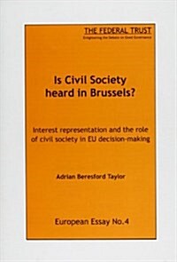 Is Civil Society Heard in Brussels? (Paperback)