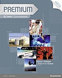 Premium B2 Coursebook with Exam Reviser, Access Code and iTe (Hardcover)