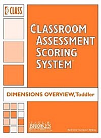 Classroom Assessment Scoring System (Class) Toddler (Paperback)