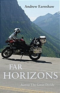 Far Horizons : Across the Great Divide (Paperback)