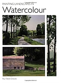 Painting Landscapes in Watercolour (Paperback)