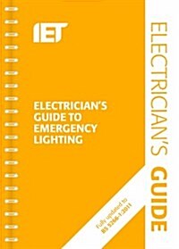 The Electricians Guide to Emergency Lighting (Spiral Bound, 2 Revised edition)