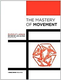 The Mastery of Movement (Paperback, 4th ed.)