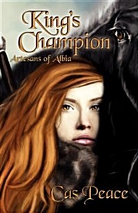 Kings Champion; Artesans of Albia, Book 2 (Paperback)