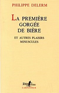 Premiere Gorges De Biere (Paperback)