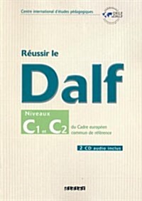 Reussir Le Delf/Dalf 2005 Edition (Paperback, C1-C2 & CD audio)