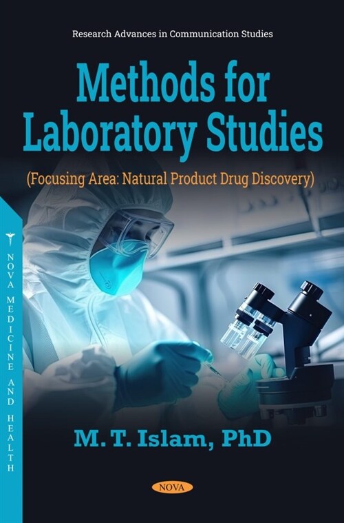 Methods for Laboratory Studies (Focusing Area: Natural Product Drug Discovery) (Hardcover)