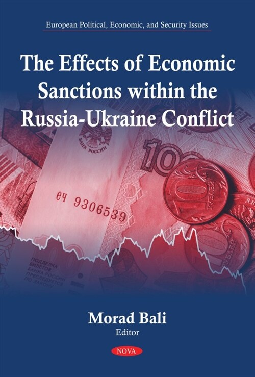 The Effects of Economic Sanctions within the Russia-Ukraine Conflict (Paperback)