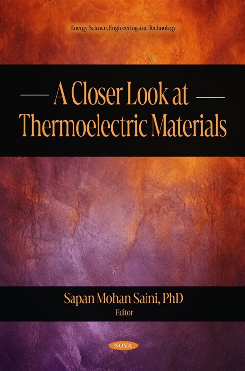 A Closer Look at Thermoelectric Materials (Hardcover)