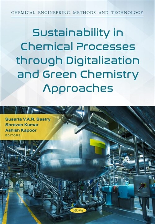 Sustainability in Chemical Processes through Digitalization and Green Chemistry Approaches (Hardcover)