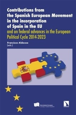 CONTRIBUTIONS FROM THE SPANISH EUROPEAN MOVEMENT (Paperback)