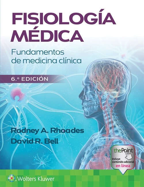 FISIOLOGIA MEDICA. FUNDAMENTOS DE MEDICINA CLINICA (6ª EDICION) (Book)