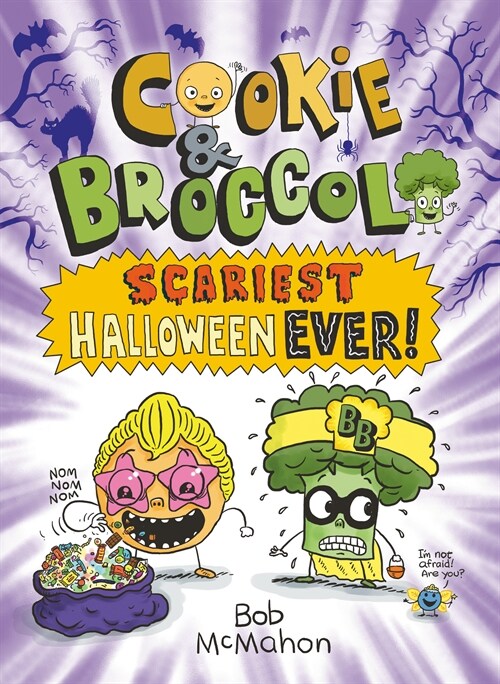 Cookie & Broccoli: Scariest Halloween Ever! (Hardcover)