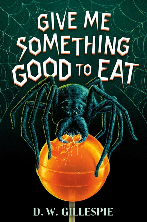 Give Me Something Good to Eat (Hardcover)