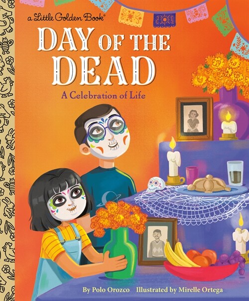 Day of the Dead: A Celebration of Life (Hardcover)