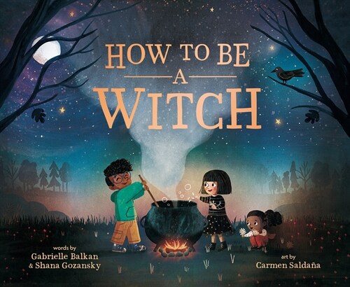 How to Be a Witch (Hardcover)