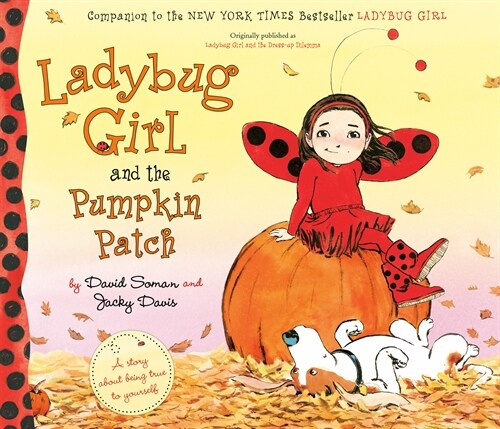 Ladybug Girl and the Pumpkin Patch (Paperback)