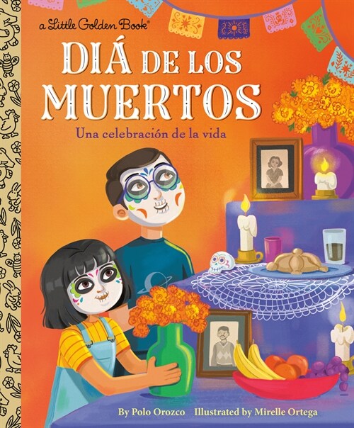 D? de Muertos: Una Celebraci? de la Vida (Day of the Dead: A Celebration of Life Spanish Edition) (Hardcover)