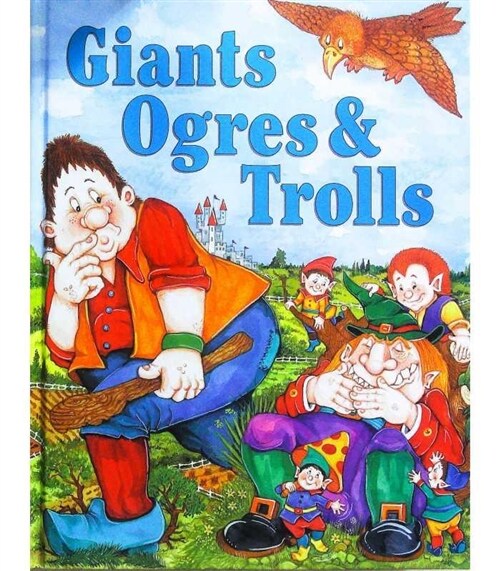 [중고] GIANTS, OGRES & TROLLS (Hardcover) (Hardcover)