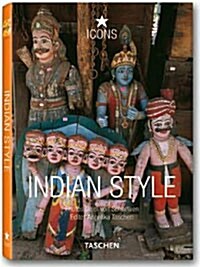 Indian Style: Landscapes, Houses, Interiors, Details (Hardcover)