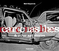 Car Crashes & Other Sad Stories (Hardcover)