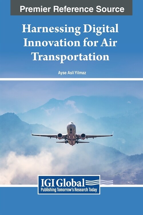 Harnessing Digital Innovation for Air Transportation (Hardcover)