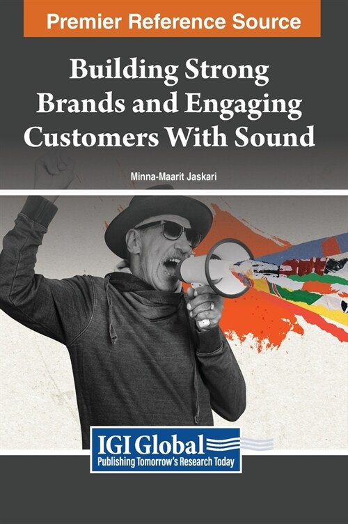 Building Strong Brands and Engaging Customers with Sound (Hardcover)