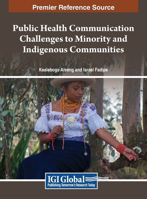 Public Health Communication Challenges to Minority and Indigenous Communities (Hardcover)