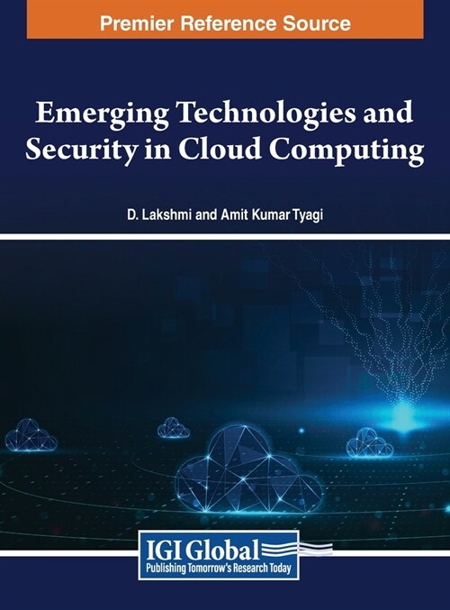 Emerging Technologies and Security in Cloud Computing (Hardcover)