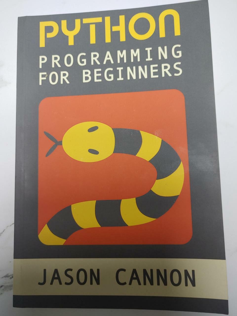 [중고] Python Programming for Beginners: An Introduction to the Python Computer Language and Computer Programming (Paperback)