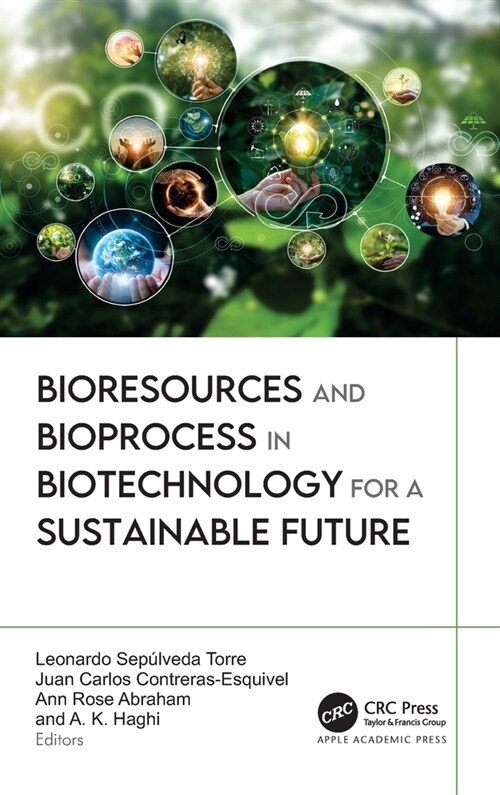 Bioresources and Bioprocess in Biotechnology for a Sustainable Future (Hardcover, 1)