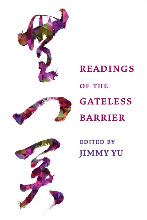 Readings of the Gateless Barrier (Hardcover)
