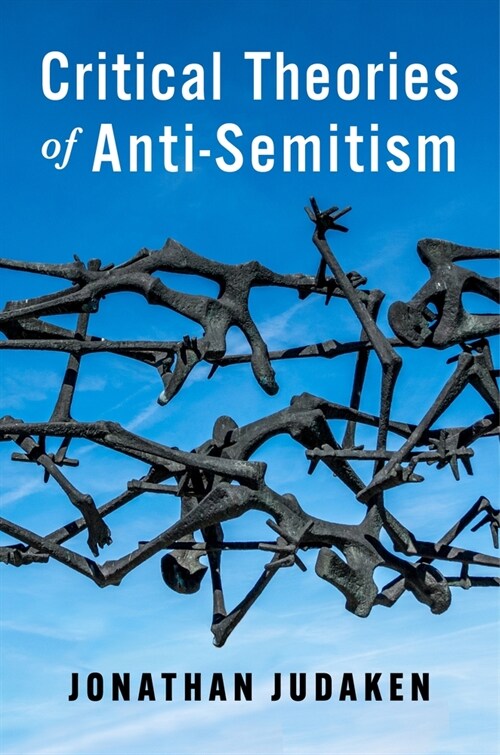 Critical Theories of Anti-Semitism (Hardcover)