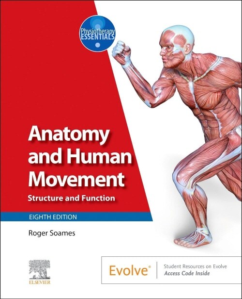 Anatomy and Human Movement : Structure and Function (Paperback, 8 ed)