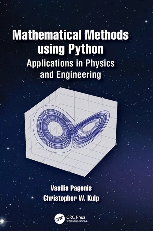 Mathematical Methods using Python : Applications in Physics and Engineering (Hardcover)