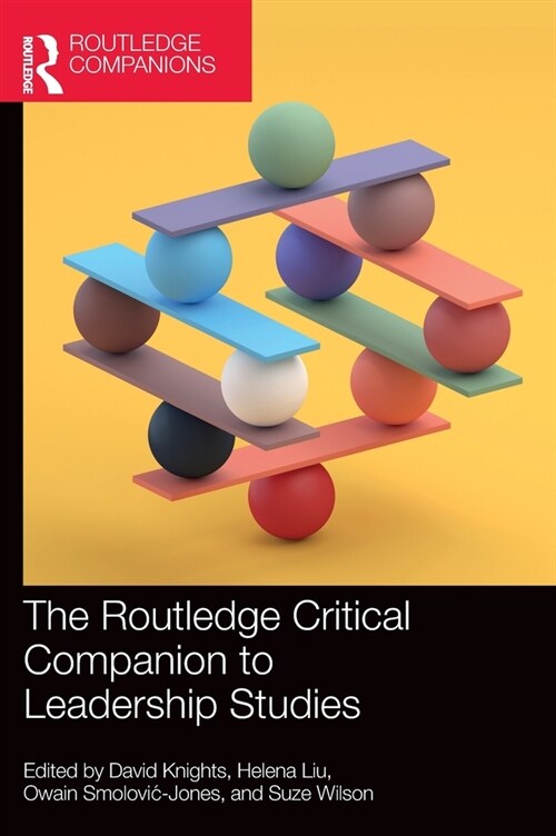 The Routledge Critical Companion to Leadership Studies (Hardcover, 1)