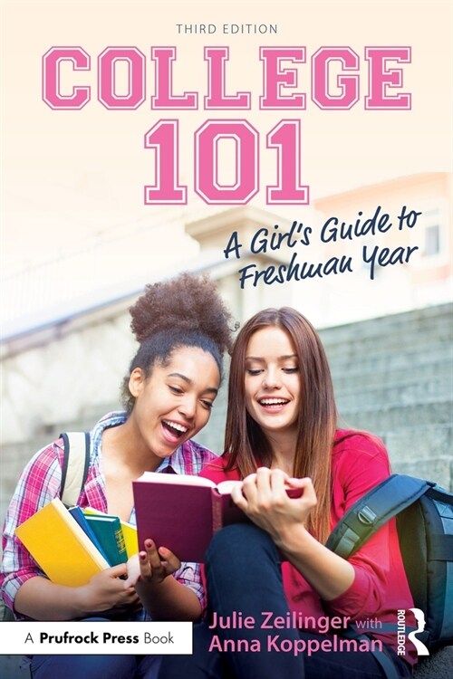 College 101: A Girls Guide to Freshman Year (Paperback, 3)