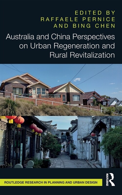 Australia and China Perspectives on Urban Regeneration and Rural Revitalization (Hardcover, 1)