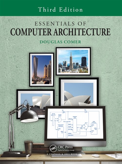 Essentials of Computer Architecture (Hardcover, 3 ed)