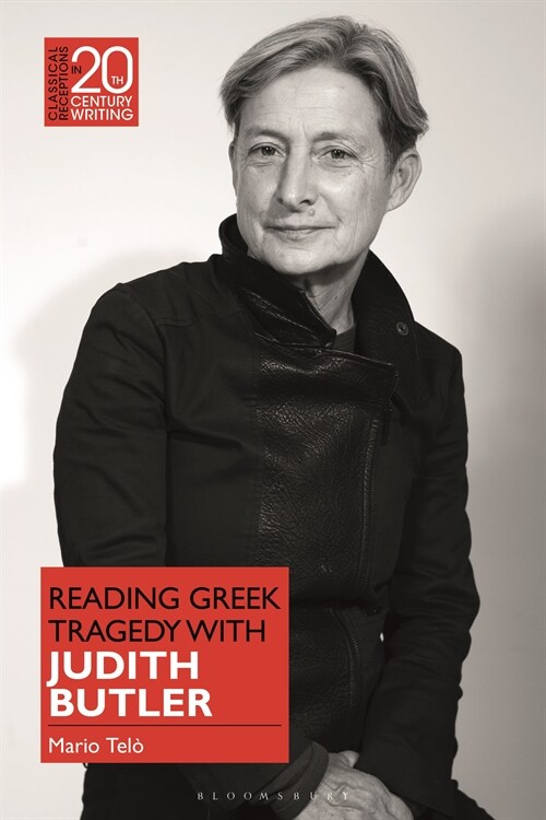 Reading Greek Tragedy with Judith Butler (Hardcover)