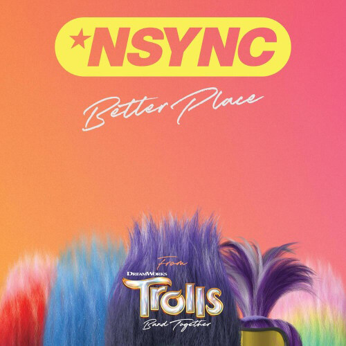 [수입] NSYNC - Better Place (From TROLLS Band Together) [7인치 LP]