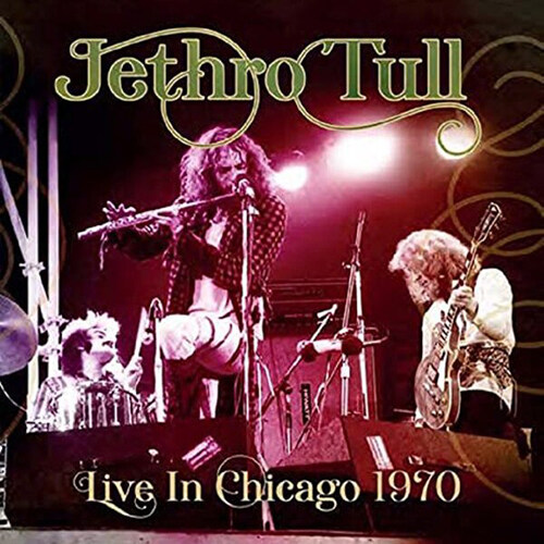 [수입] Jethro Tull - Live In Chicago 1970 [Digipack]