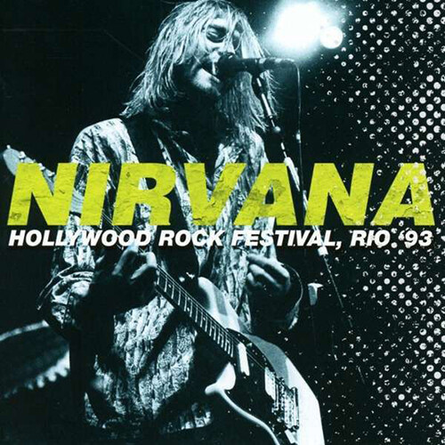 [수입] Nirvana - Hollywood Rock Festival. Rio 93 [2CD]