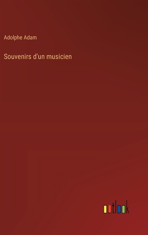Souvenirs dun musicien (Hardcover)