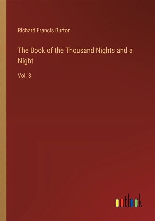 The Book of the Thousand Nights and a Night: Vol. 3 (Paperback)