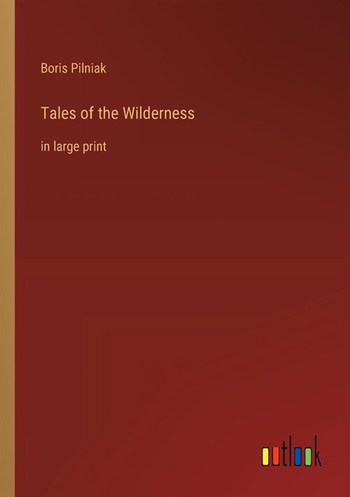 Tales of the Wilderness: in large print (Paperback)